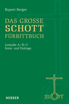 SCHOTT Fürbittenbuch – Sonn- und Festtage im Lesejahr A/B/C 